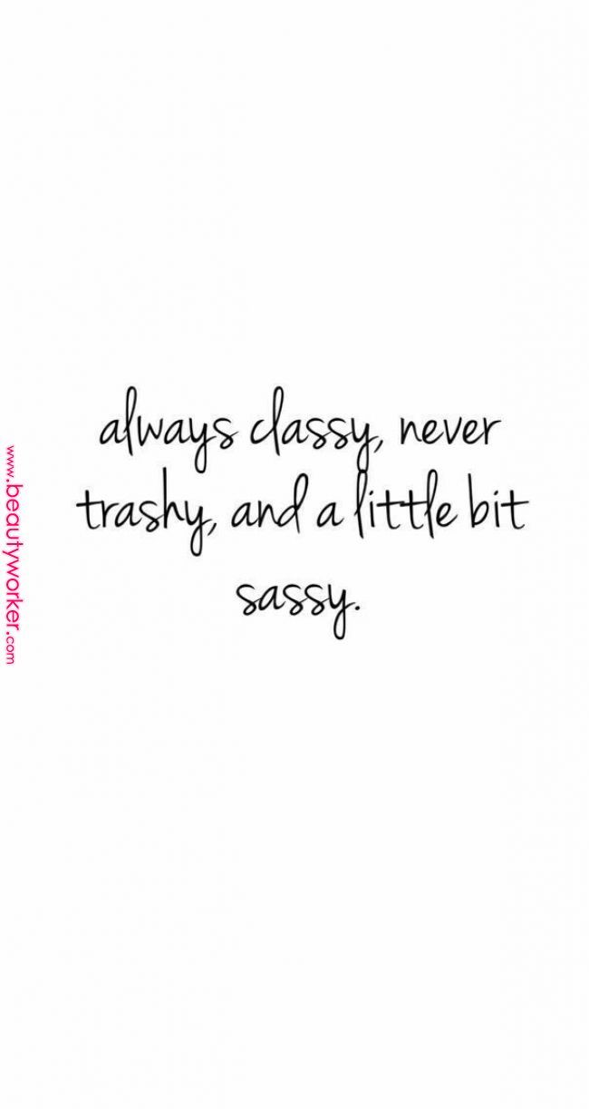 Free download see more pins at SierraCalah Life Wallpaper quotes Quotes [650x1223] for your Desktop, Mobile & Tablet. Explore Sassy Wallpaper. Sassy Wallpaper