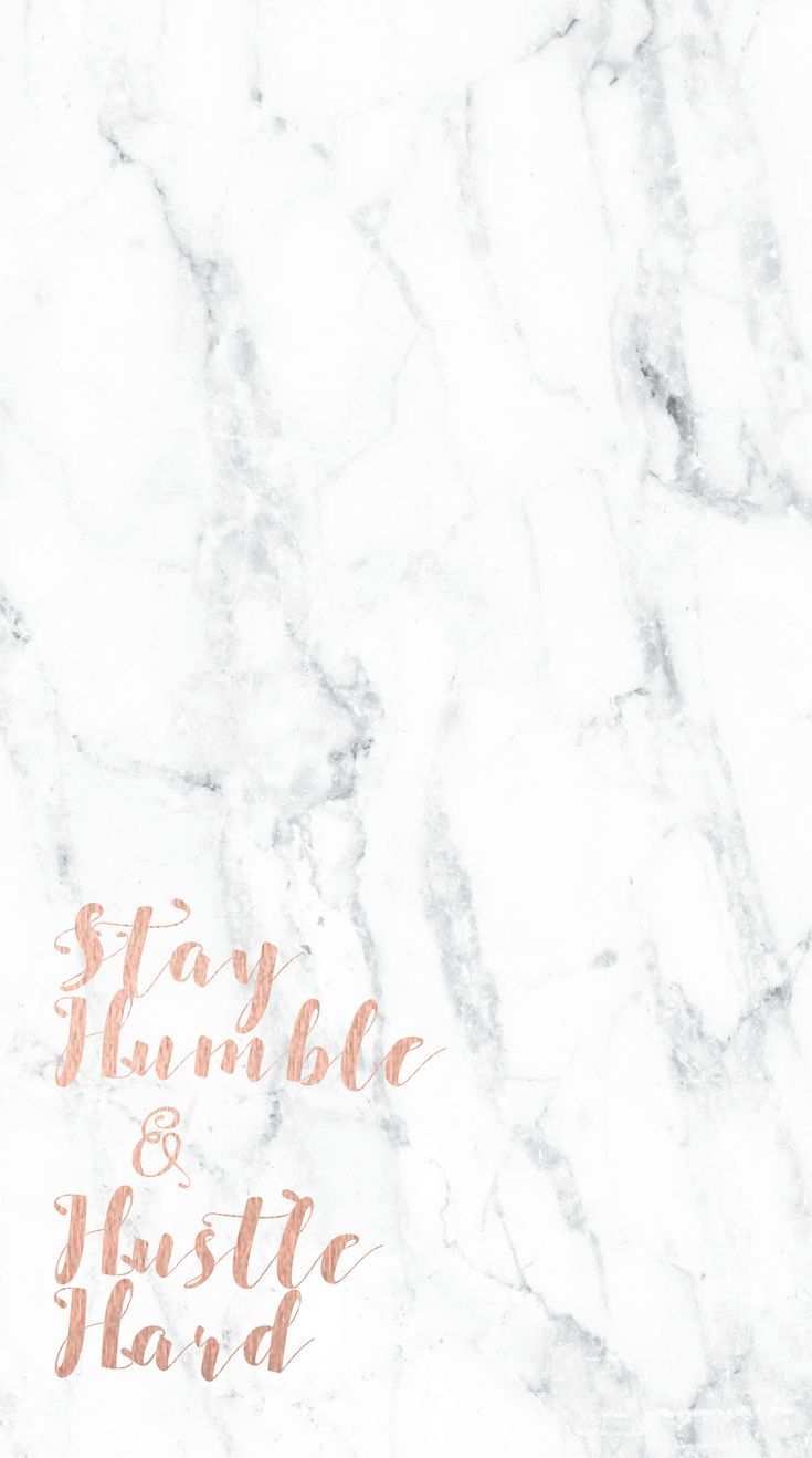 Free white marble and rose gold phone lock screen. Stay humble and hustle hard. - #Free. Gold wallpaper phone, Rose gold marble wallpaper, Marble iphone wallpaper