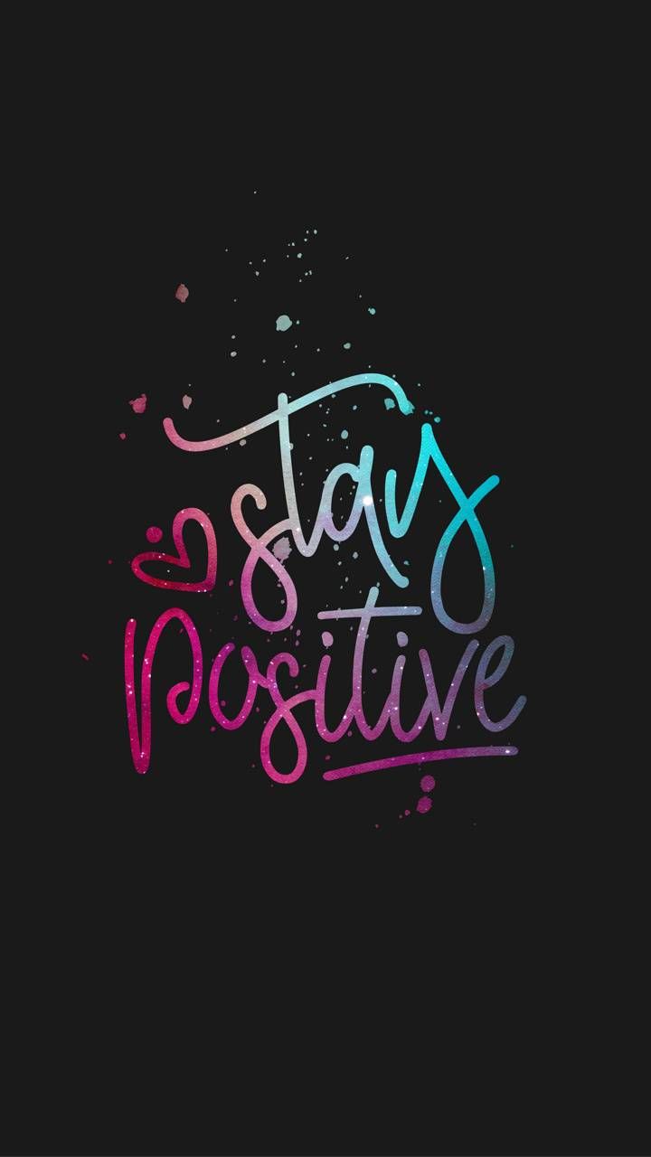 Stay Positive wallpaper
