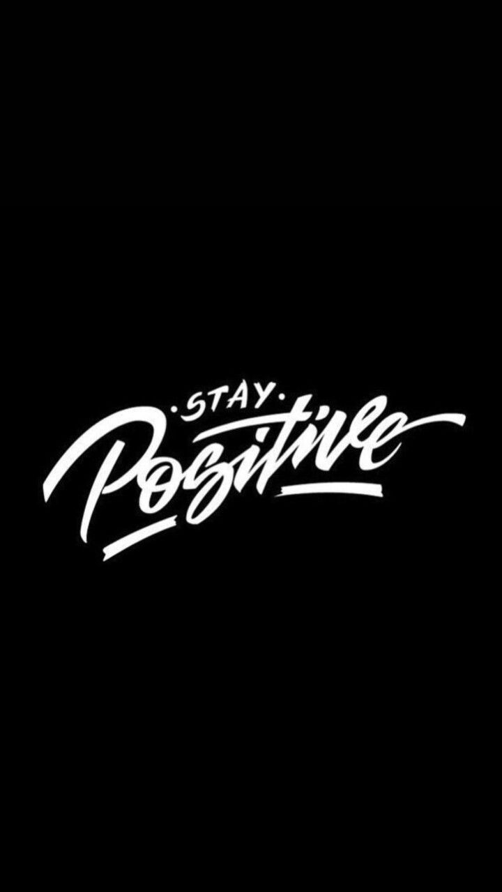 Positivity. Positive wallpaper, Positivity, Staying positive