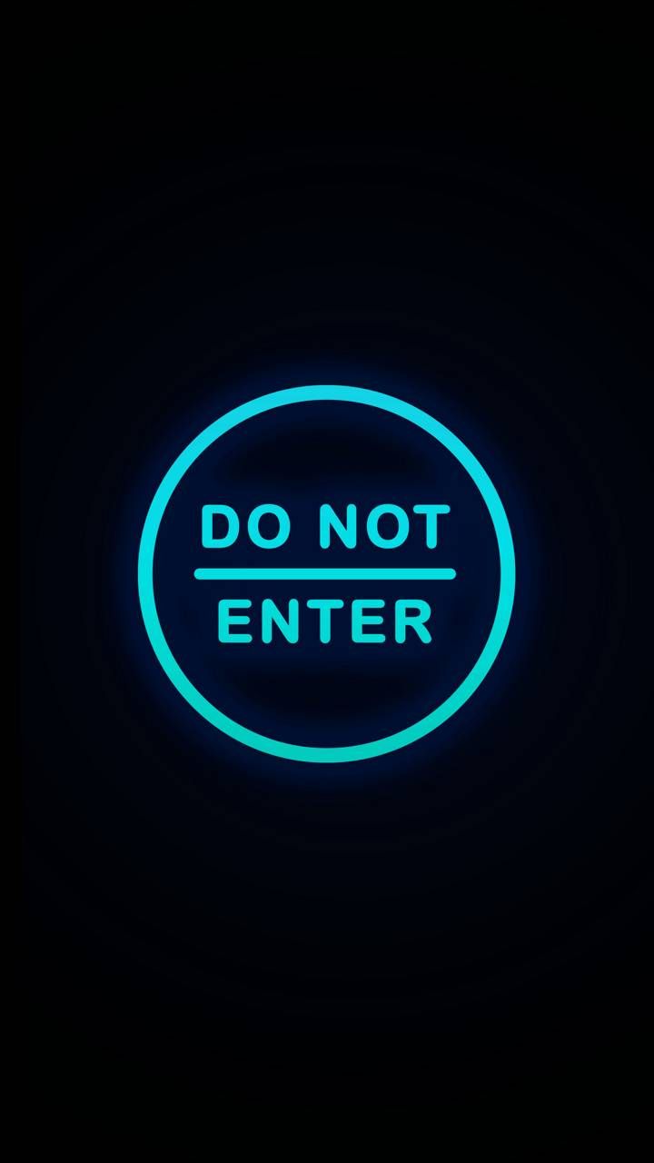 Do Not Enter Wallpapers - Wallpaper Cave