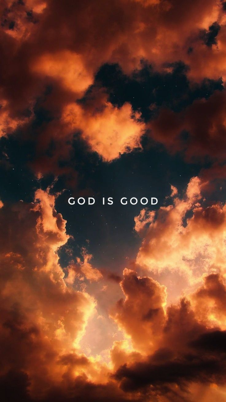 God is Good God is Good. Jesus wallpaper, God is good, Verses wallpaper