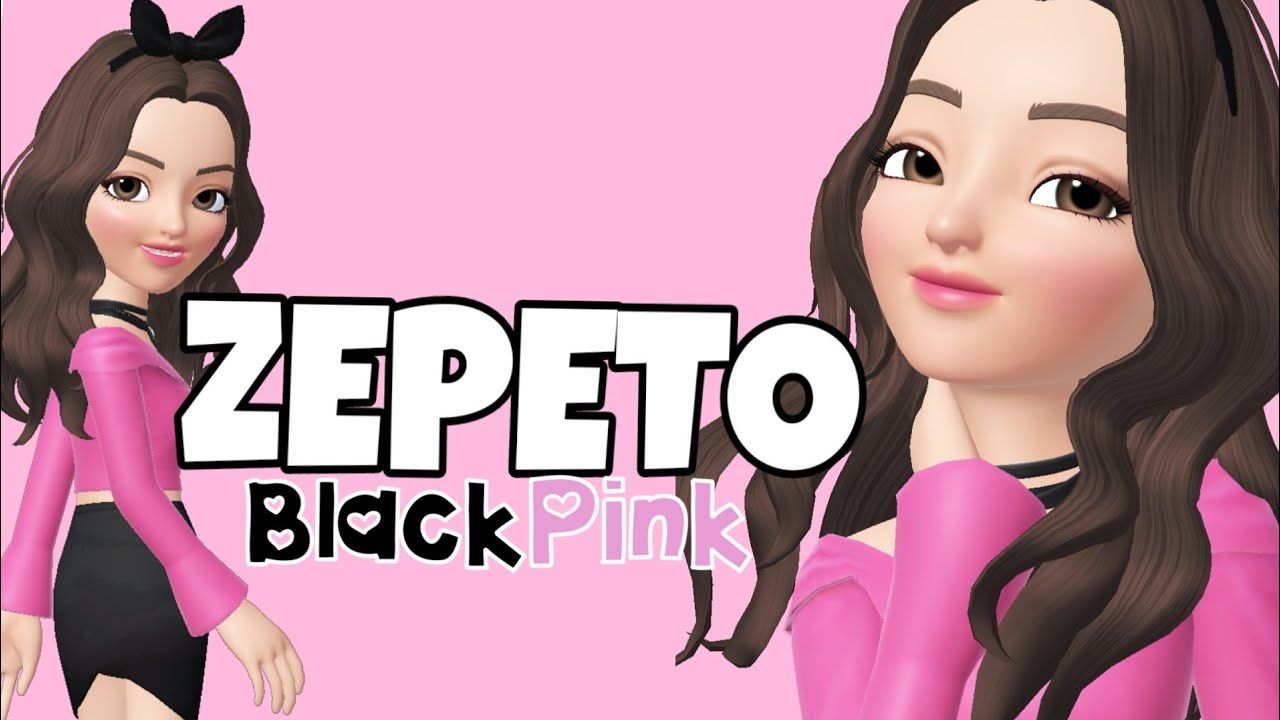 Blackpink Zepeto reborn 2020
