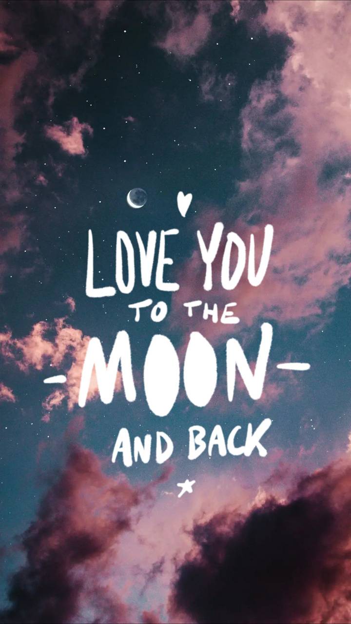 To the moon and back wallpaper