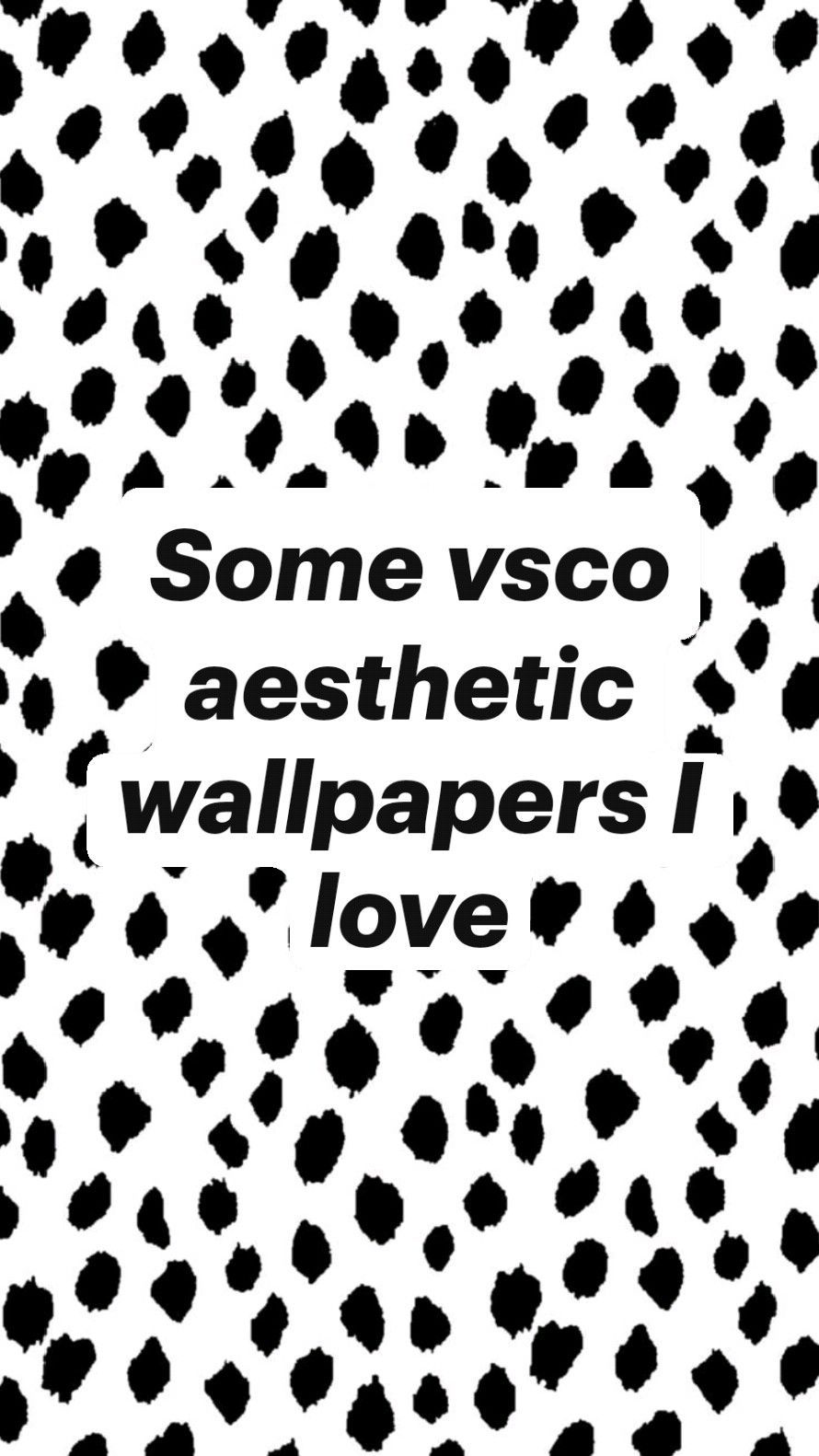 Some vsco aesthetic wallpaper I love