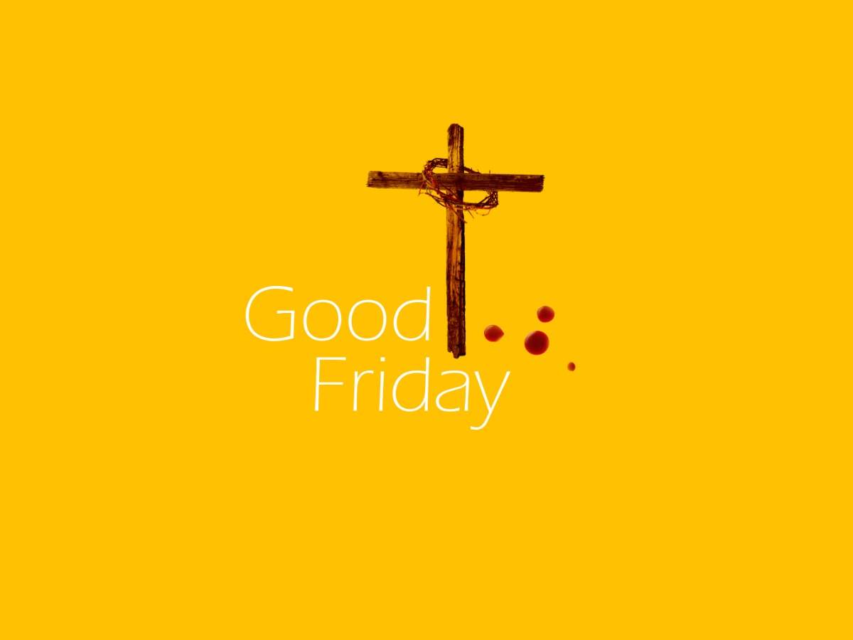 Good Friday 2020: Wishes, Messages, Image, Quotes, Photo, Facebook & Whatsapp status of India