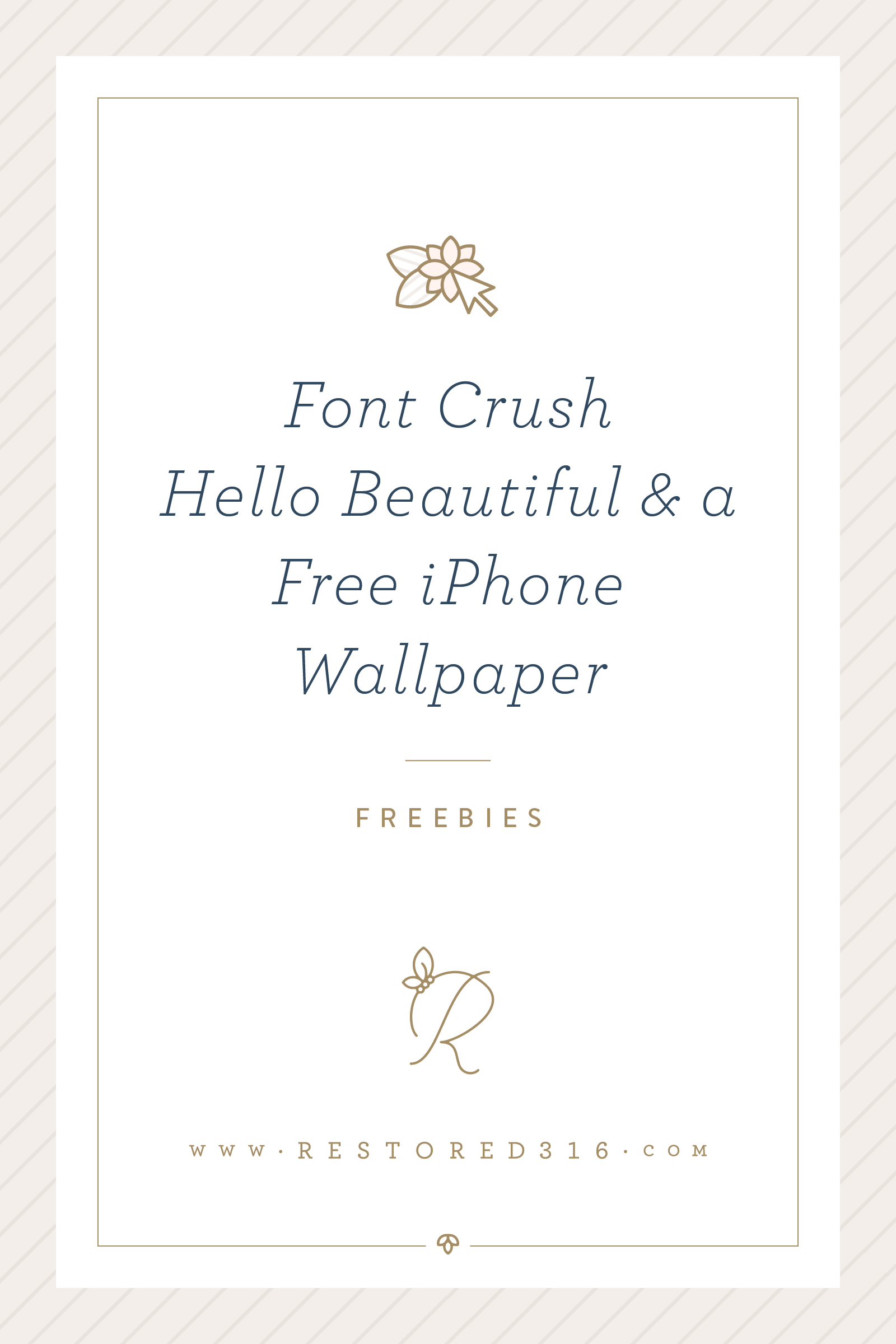 Font Crush Beautiful & a free iPhone wallpaper • Restored 316