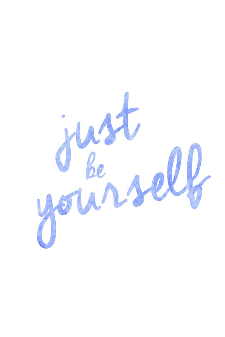 just be yourself // free wallpaper download. Positive wallpaper, Wallpaper free download, Just be you