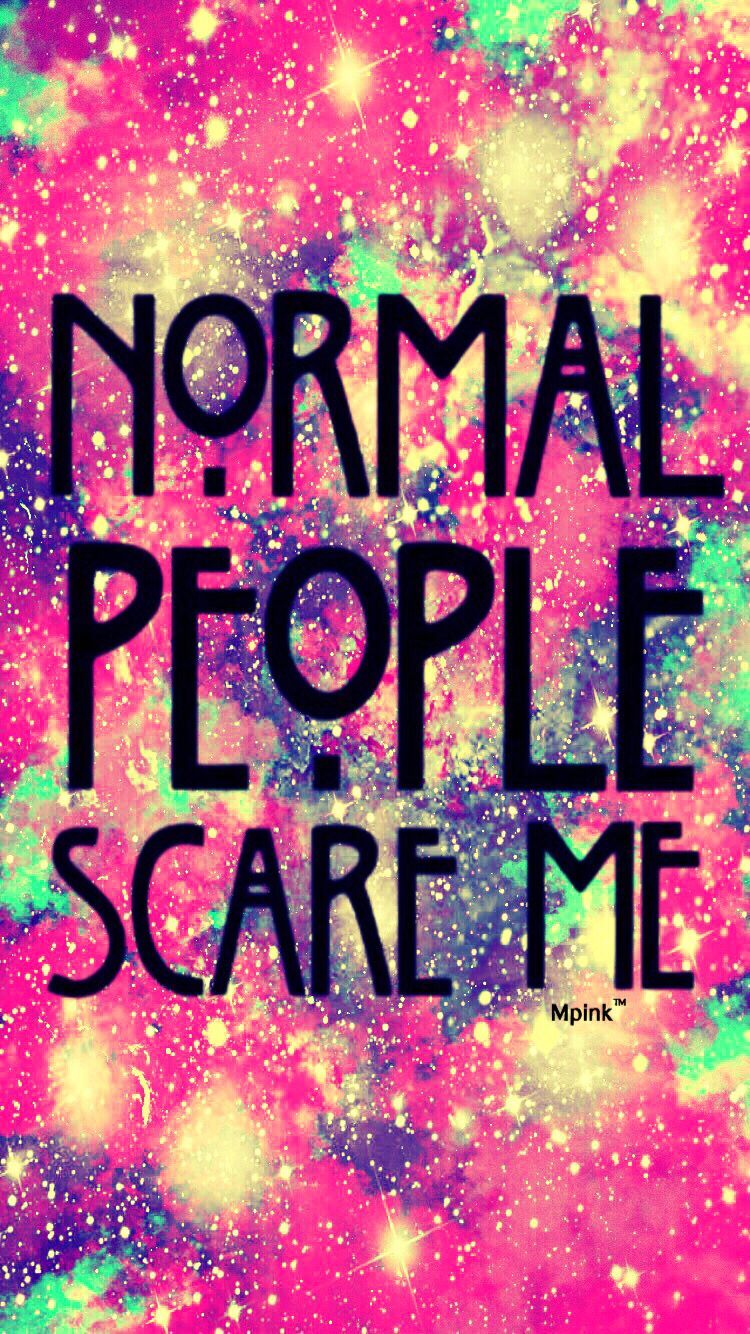 Normal People Scare Me Hipster Galaxy IPhone Android Wallpaper I Created For The App Top Chart. New Wallpaper Iphone, IPhone Wallpaper, Wallpaper
