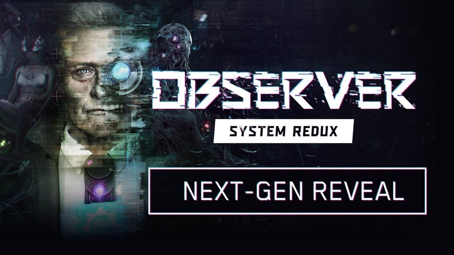 Observer System Redux 4K Next Gen New Features