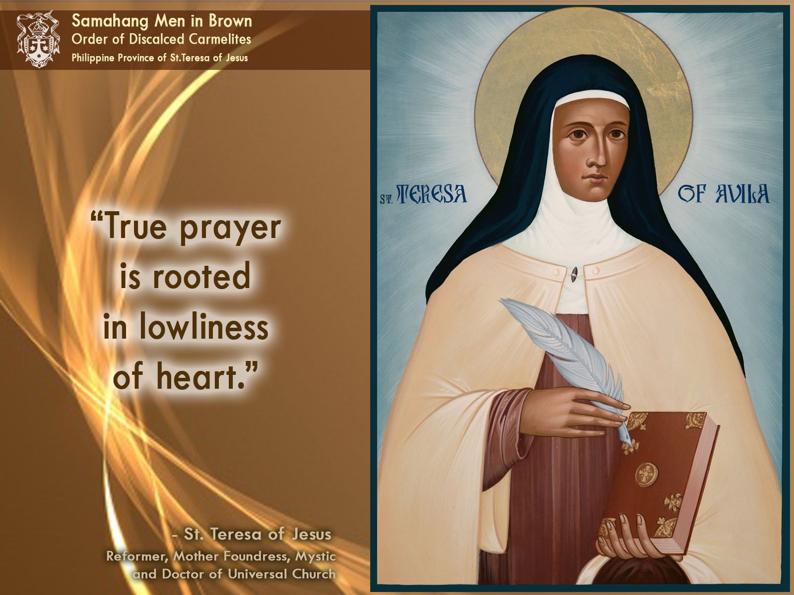 Daily Quote from St. Teresa of Jesus.. of Discalced Carmelites of Discalced Carmelites