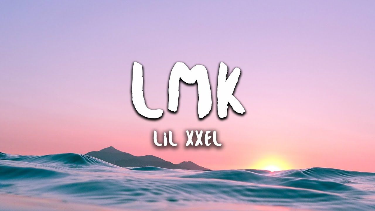 LMK Lyrics