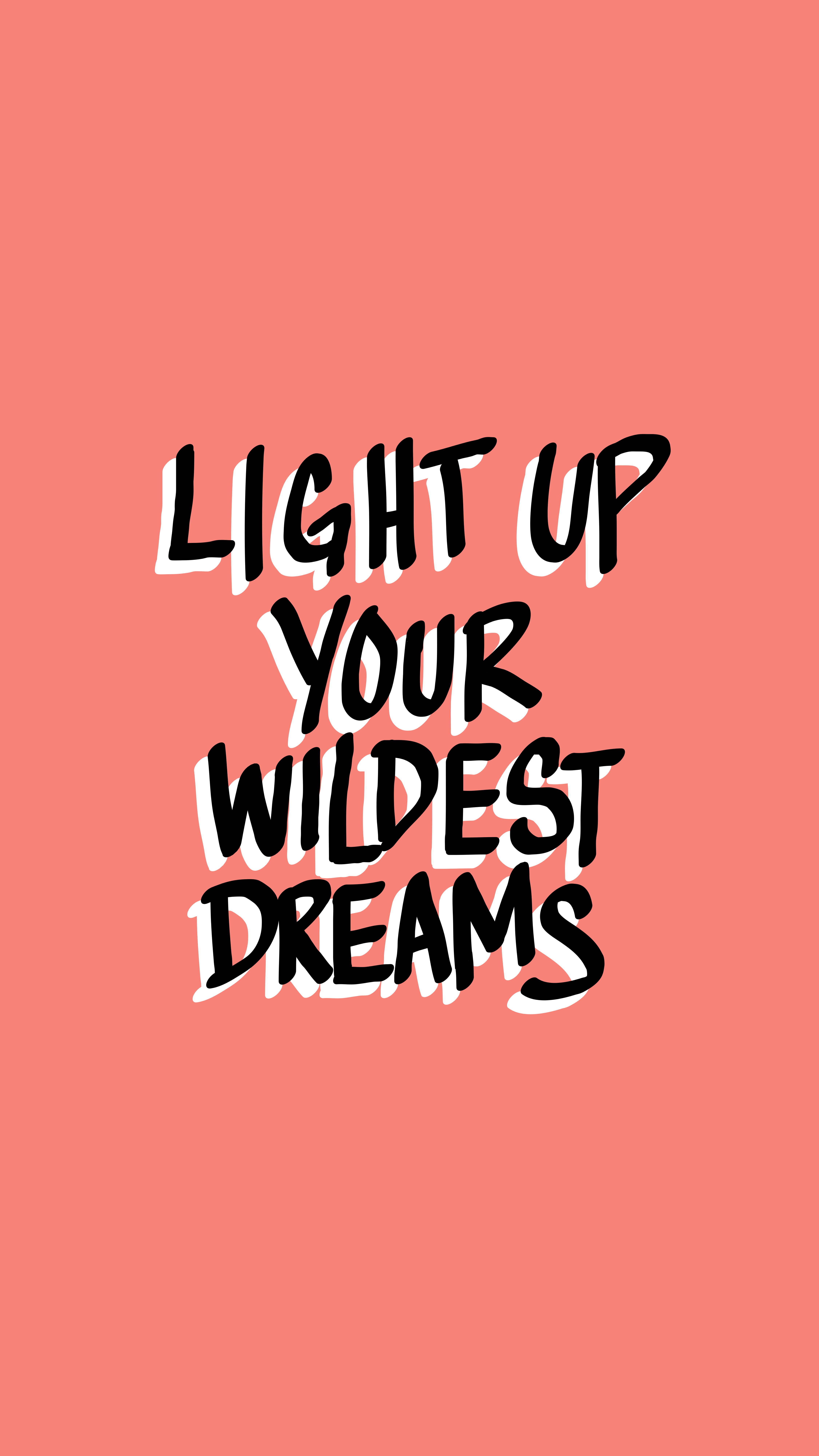 Light Up Your Wildest Dreams