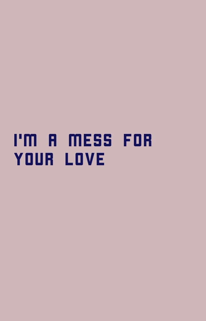Bebe Rexha I'm a mess Lyrics Wallpaper. Bebe rexha lyrics, Im a mess, Song quotes
