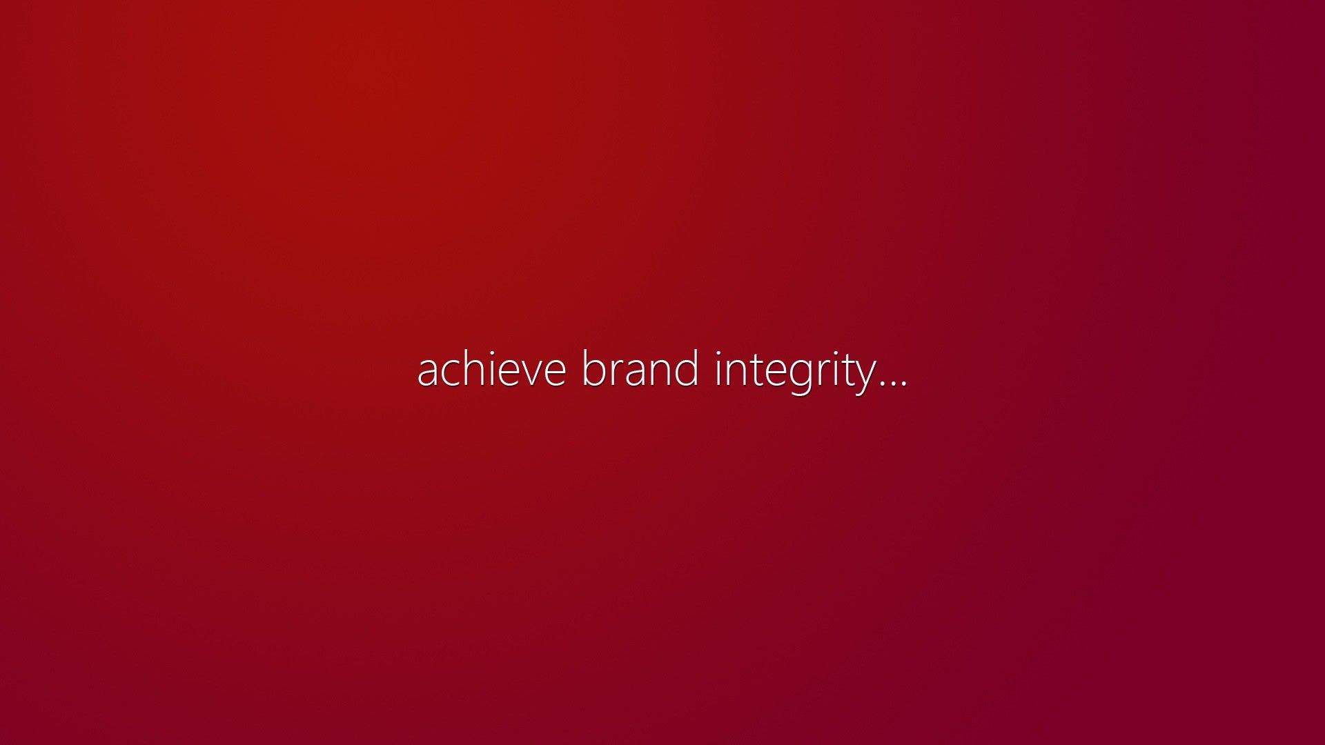 Achieve Brand Integrity desktop PC and Mac wallpaper