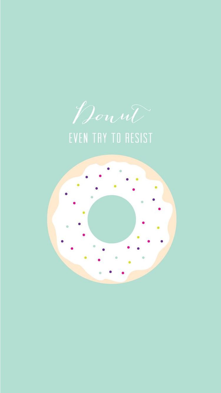 Donut Even Try To Resist iPhone 6 Wallpaper. iPhone 6 wallpaper, Emoji wallpaper, Free iphone wallpaper