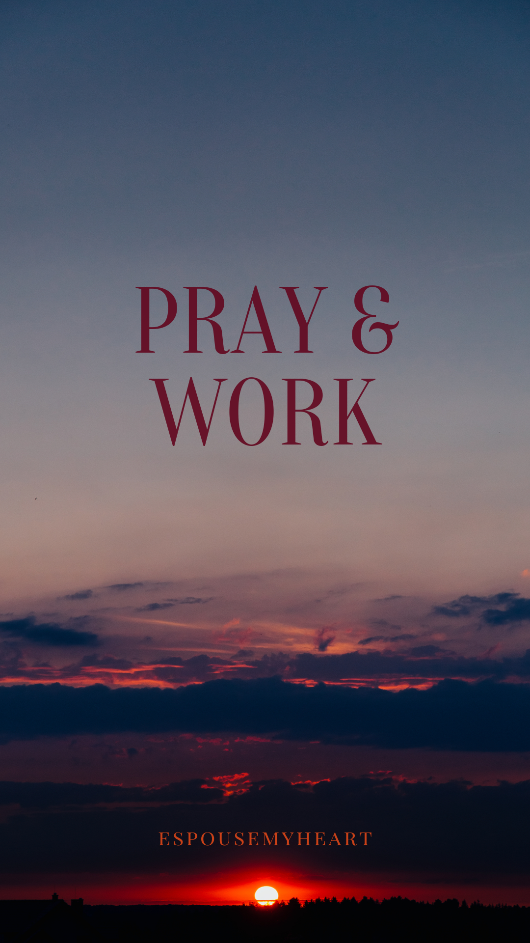 Pray and Work Phone Backgrounds