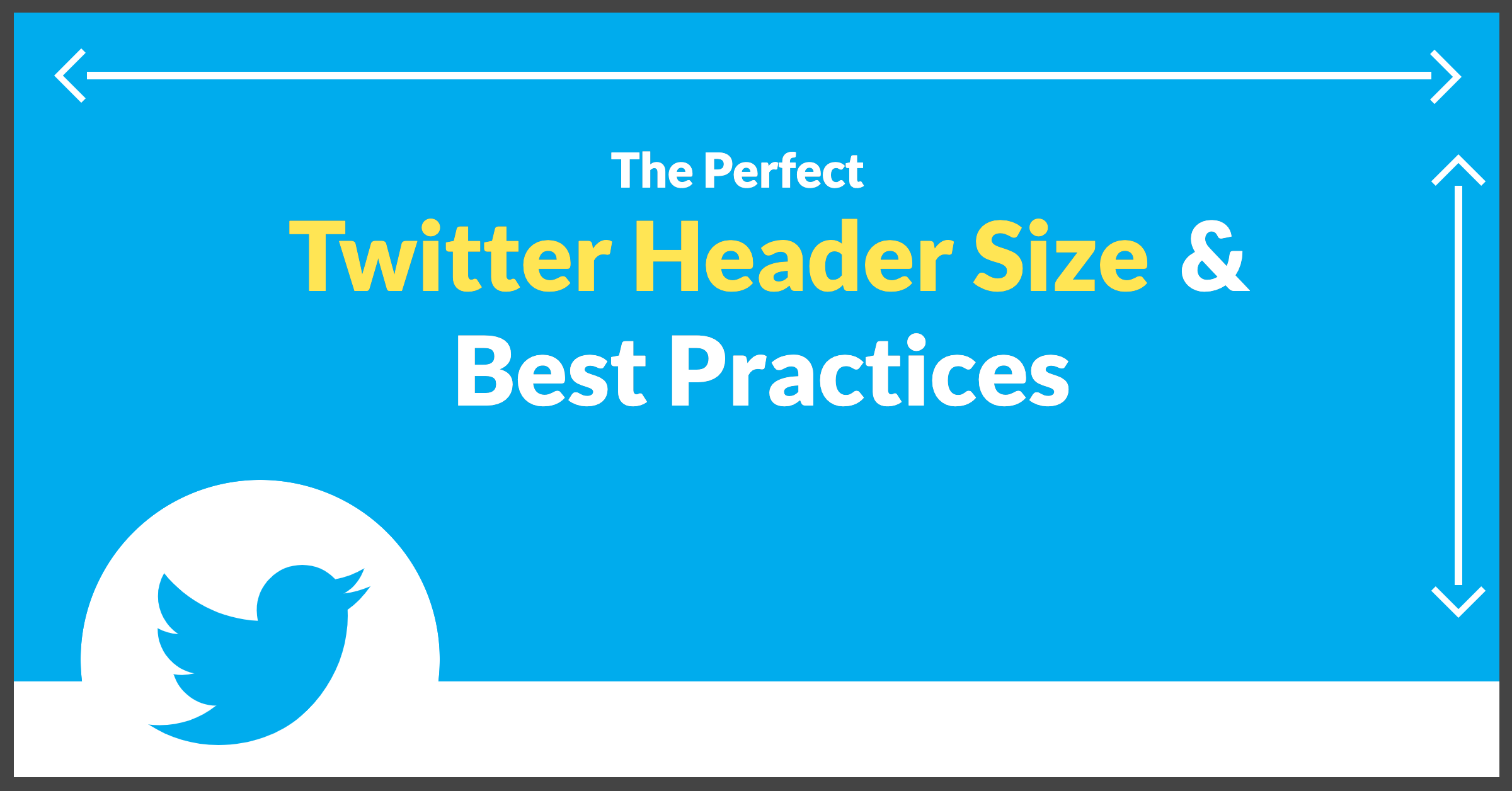 The Perfect Twitter Header Size & Best Practices (2020 Update)