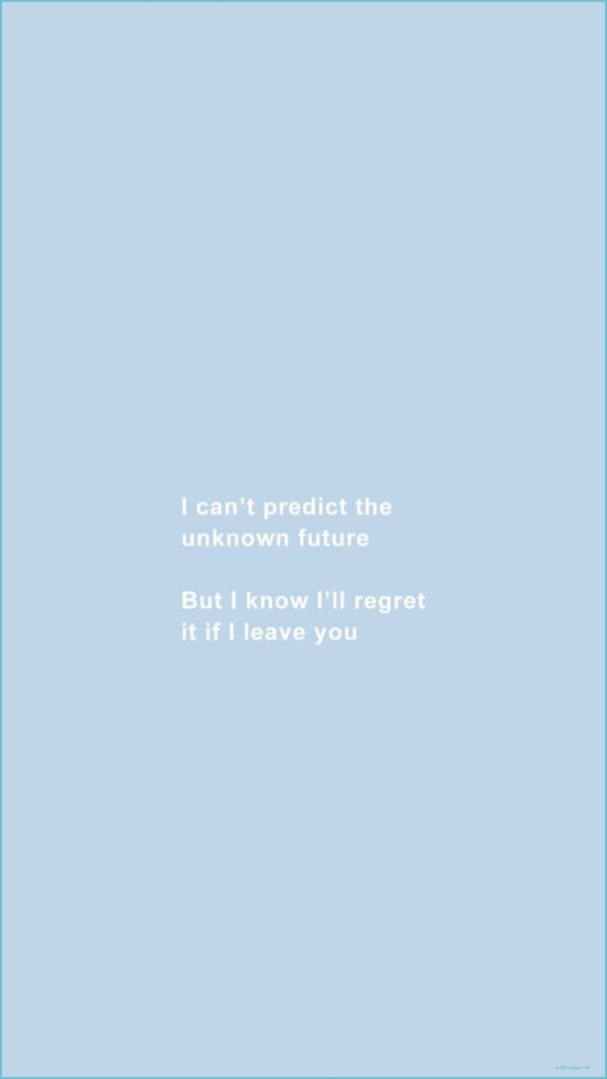 Blue Aesthetic Quote iPhone Wallpaper Free Blue Aesthetic wallpaper blue