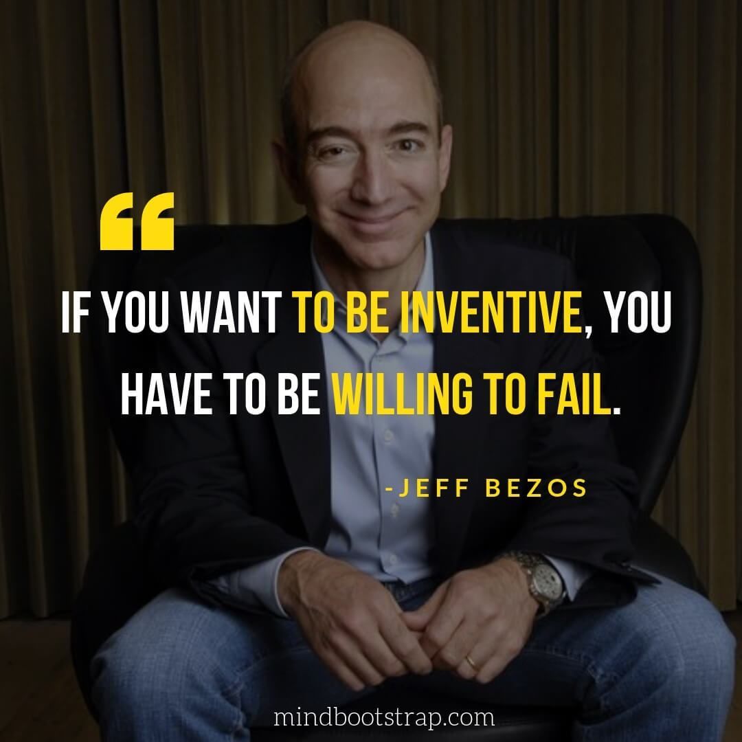 Most Inspirational Jeff Bezos Quotes About Life and Success. Success quotes and sayings, Life quotes, Entrepreneur quotes business
