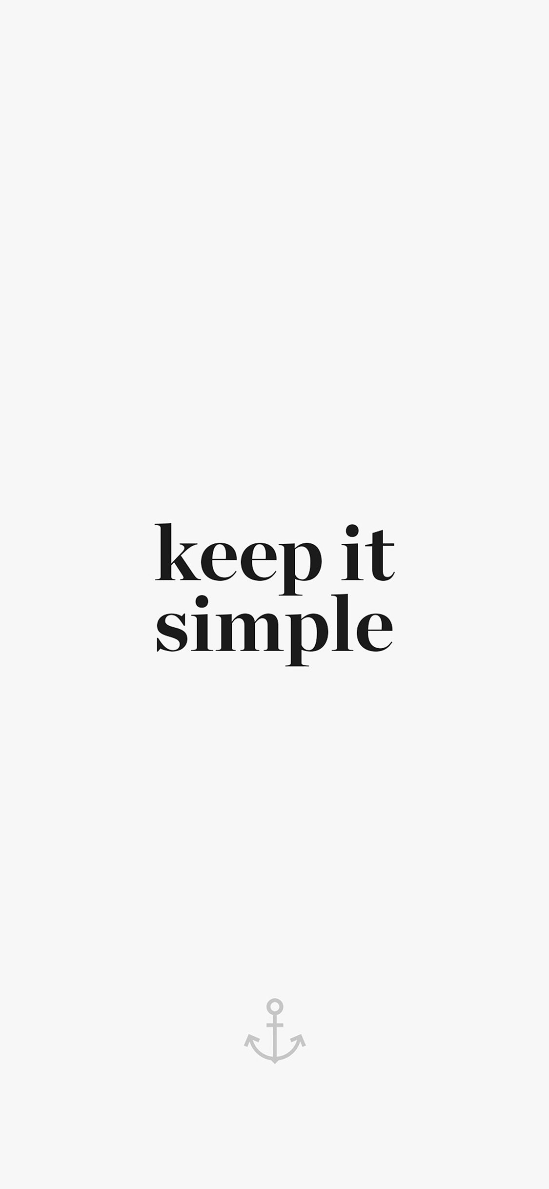 iPhone X wallpaper. keep it simple word quote white illustration art