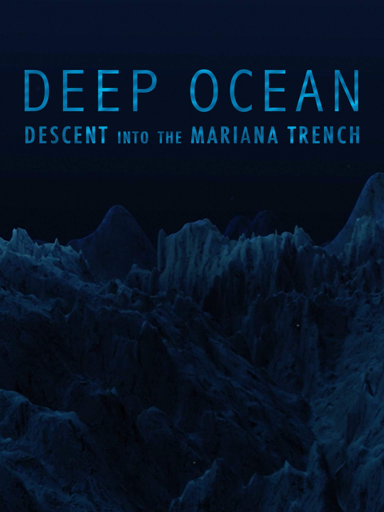 Watch Descent Into the Mariana Trench