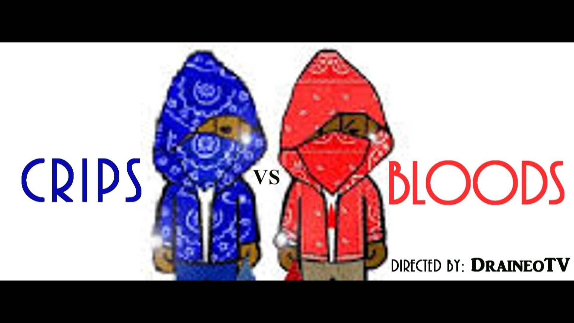 Bloods and Crips