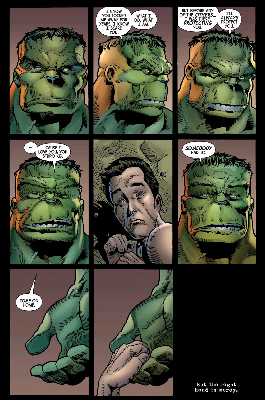 Immortal Hulk Cause I love you, you stupid kid