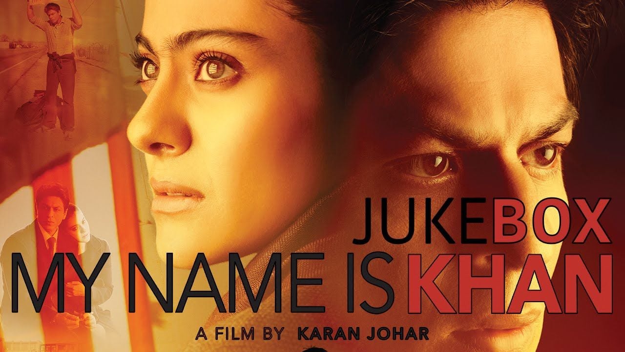 My Name Is Khan Jukebox