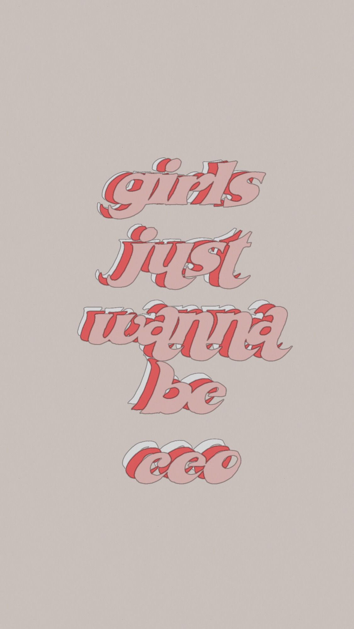 girls just wanna be ceo iphone wallpaper. iPhone wallpaper, Quotes, Wallpaper