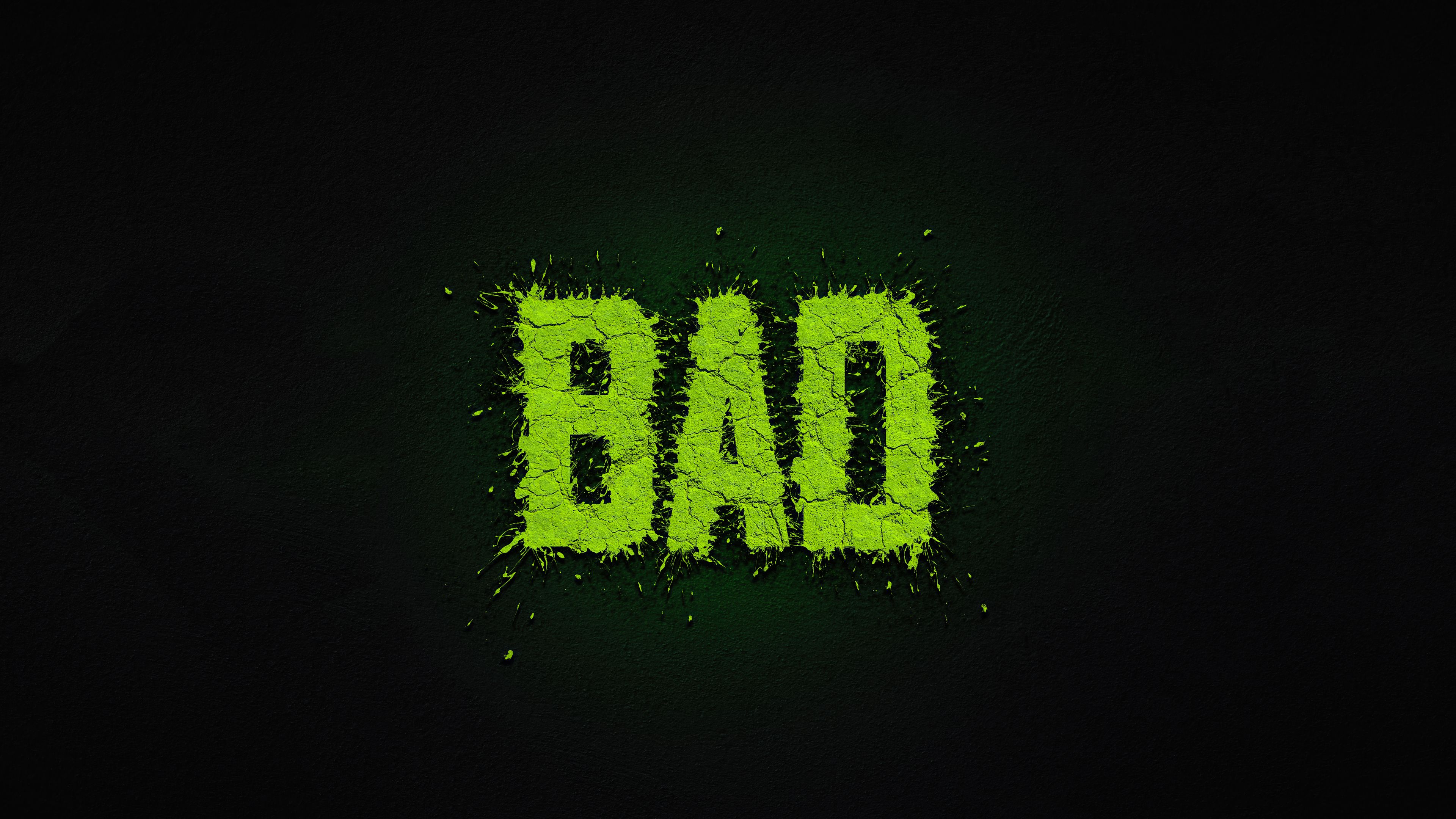 Bad Wallpaper, HD Typography Wallpaper