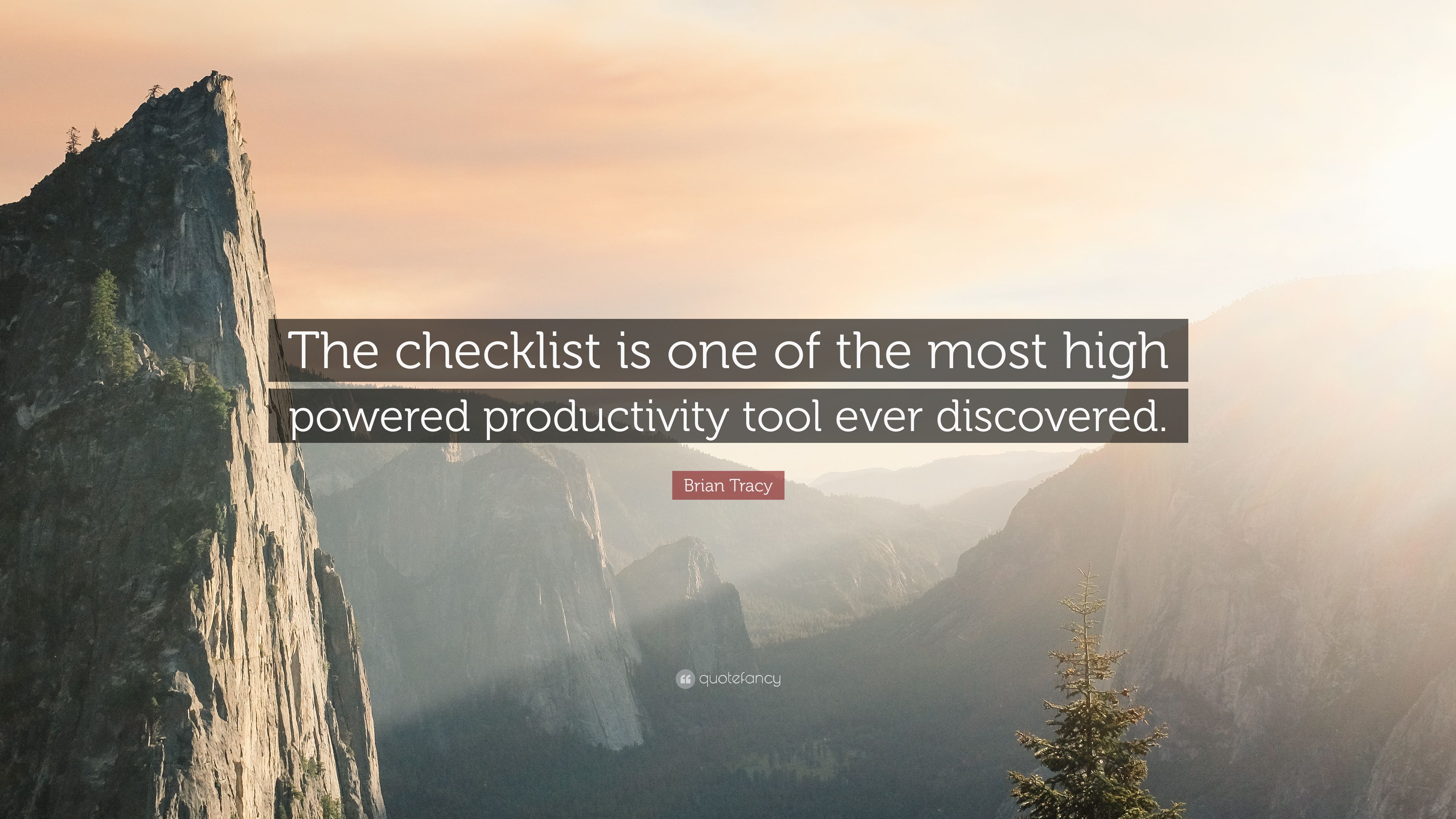 Brian Tracy Quote: “The checklist is one of the most high powered productivity tool ever discovered.” (9 wallpaper)