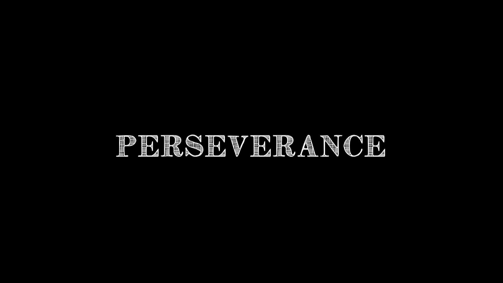 Perseverance Wallpaper