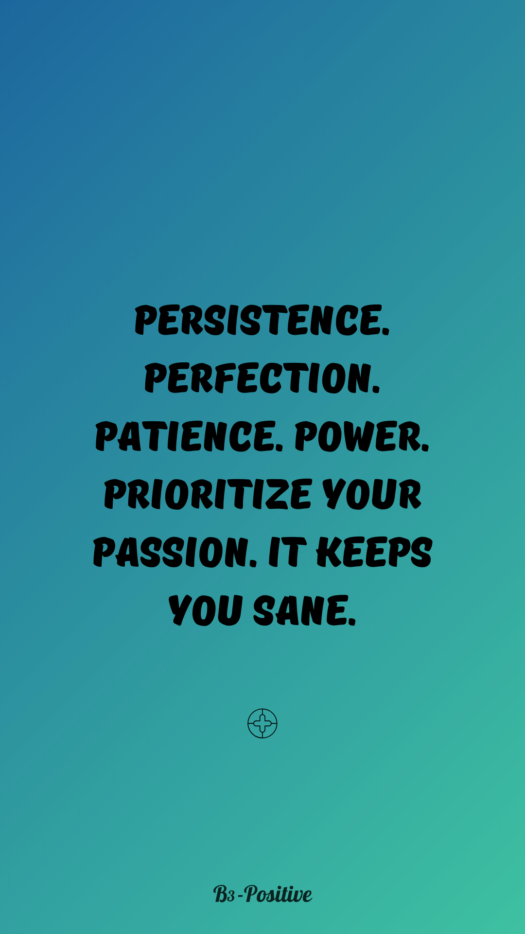 Perseverance Quotes Wallpaper for Phone