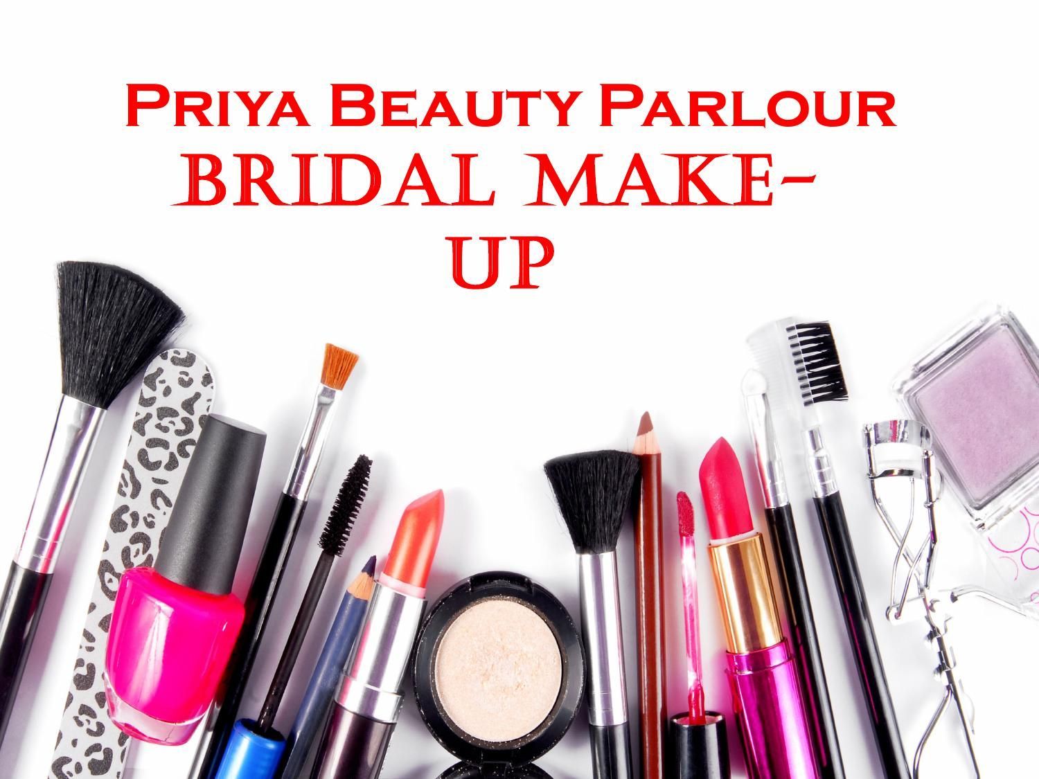 Priya Beauty Parlour Make Up. Cosmetic sets, Best makeup products, Makeup yourself