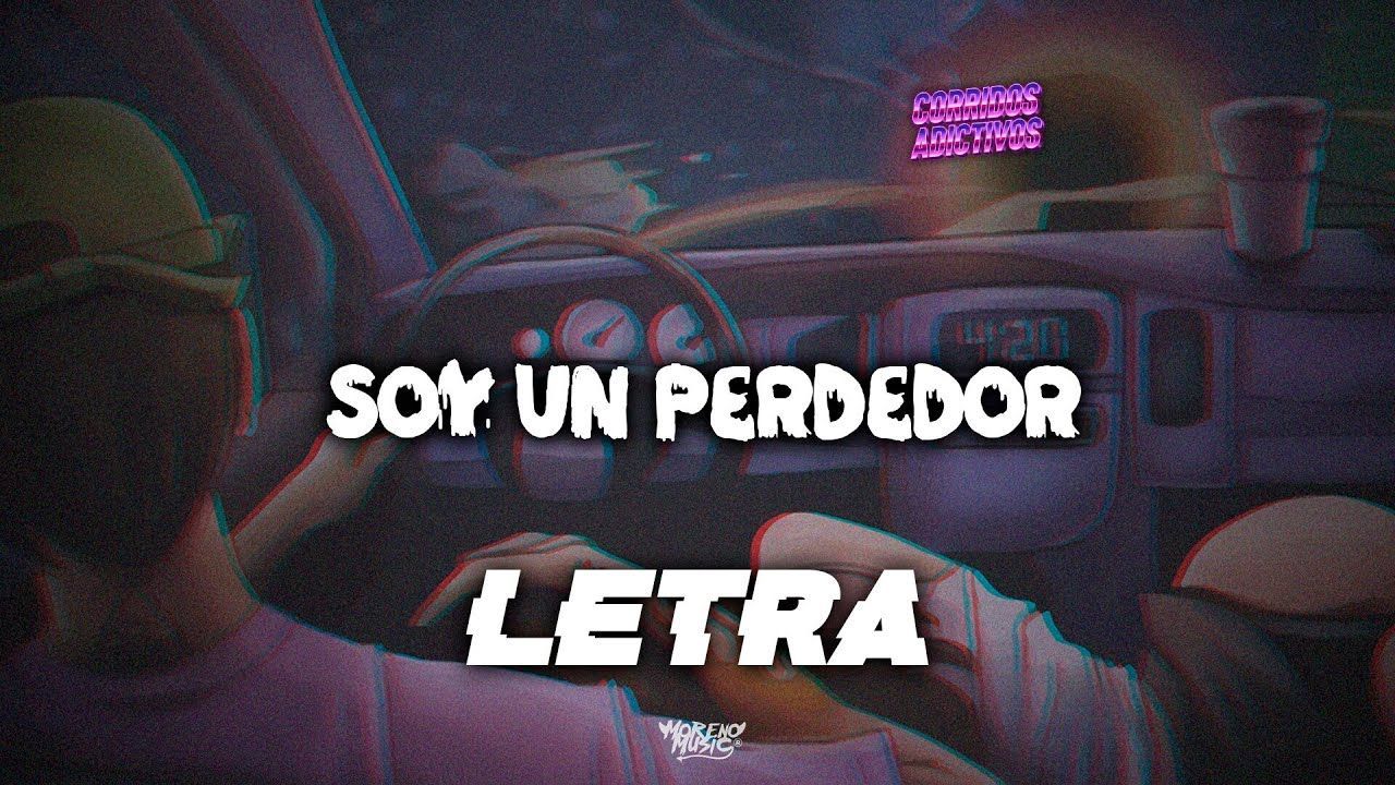 LETRA) Soy Un Perdedor Diferente en 2020. Perdedor, Letras, Canciones