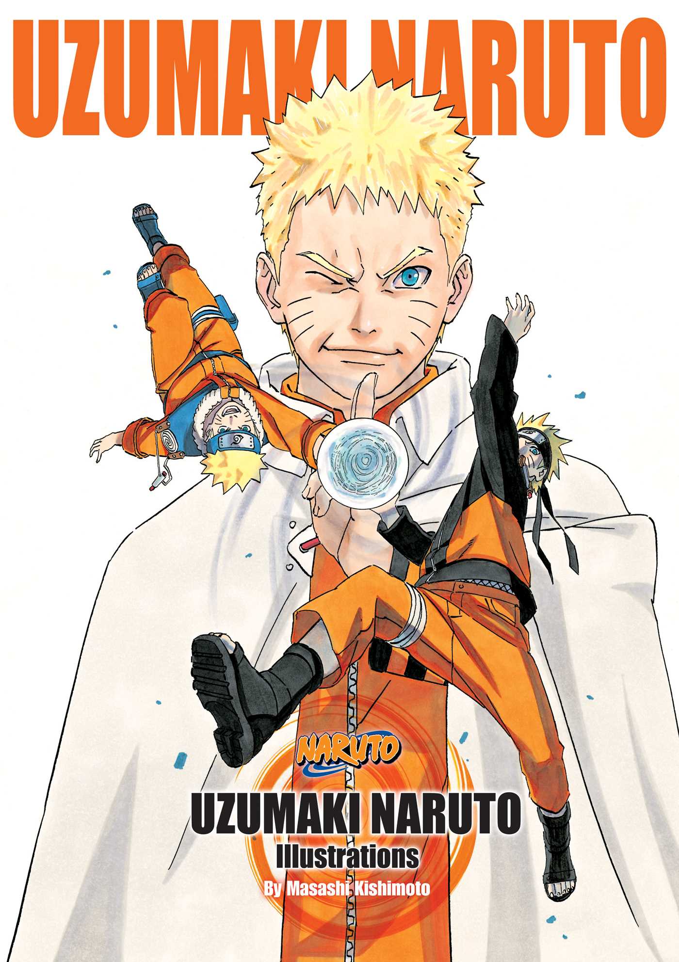 Uzumaki Naruto: Illustrations. Book by Masashi Kishimoto. Official Publisher Page. Simon & Schuster