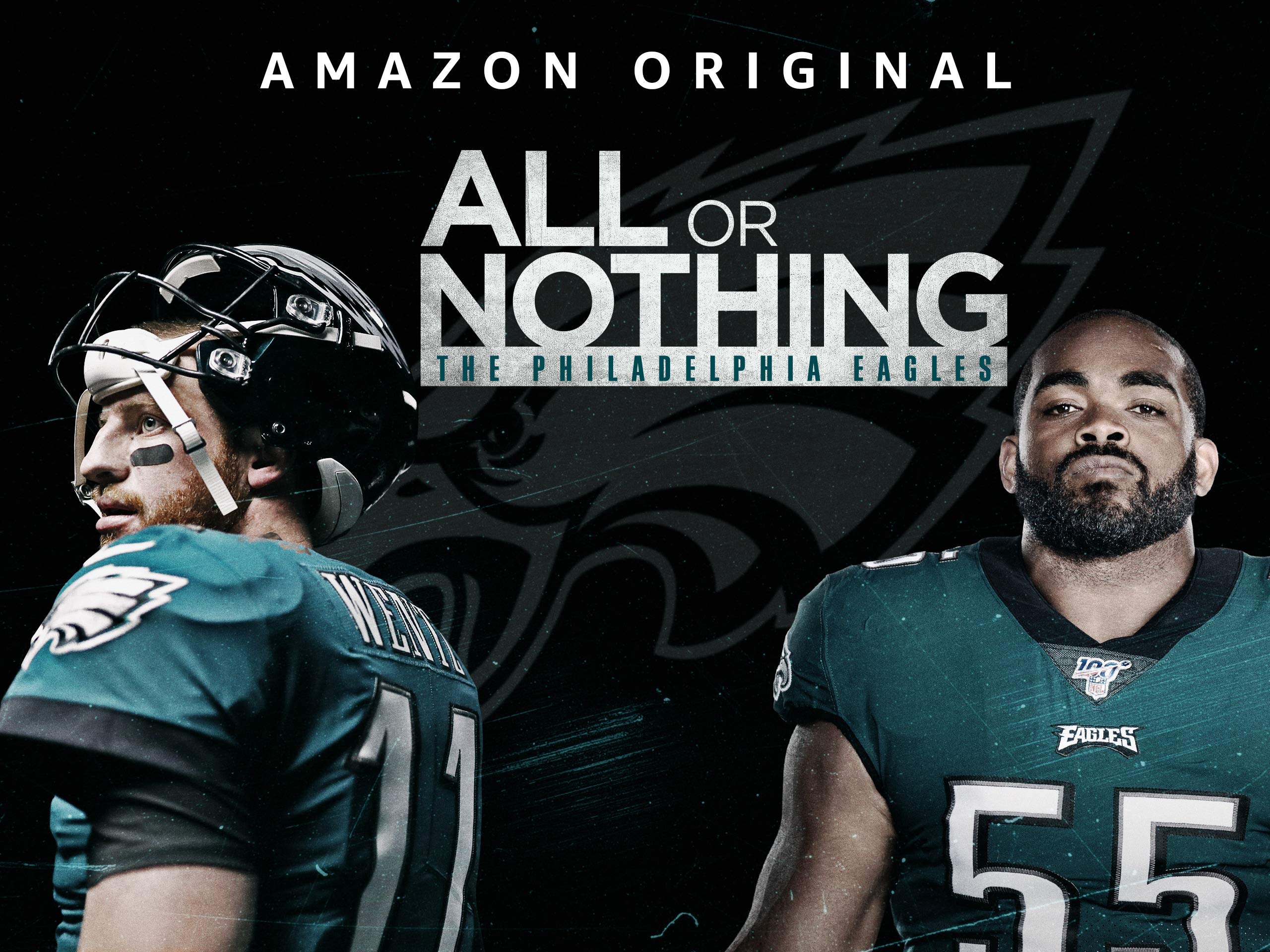 Watch All or Nothing: Philadelphia Eagles