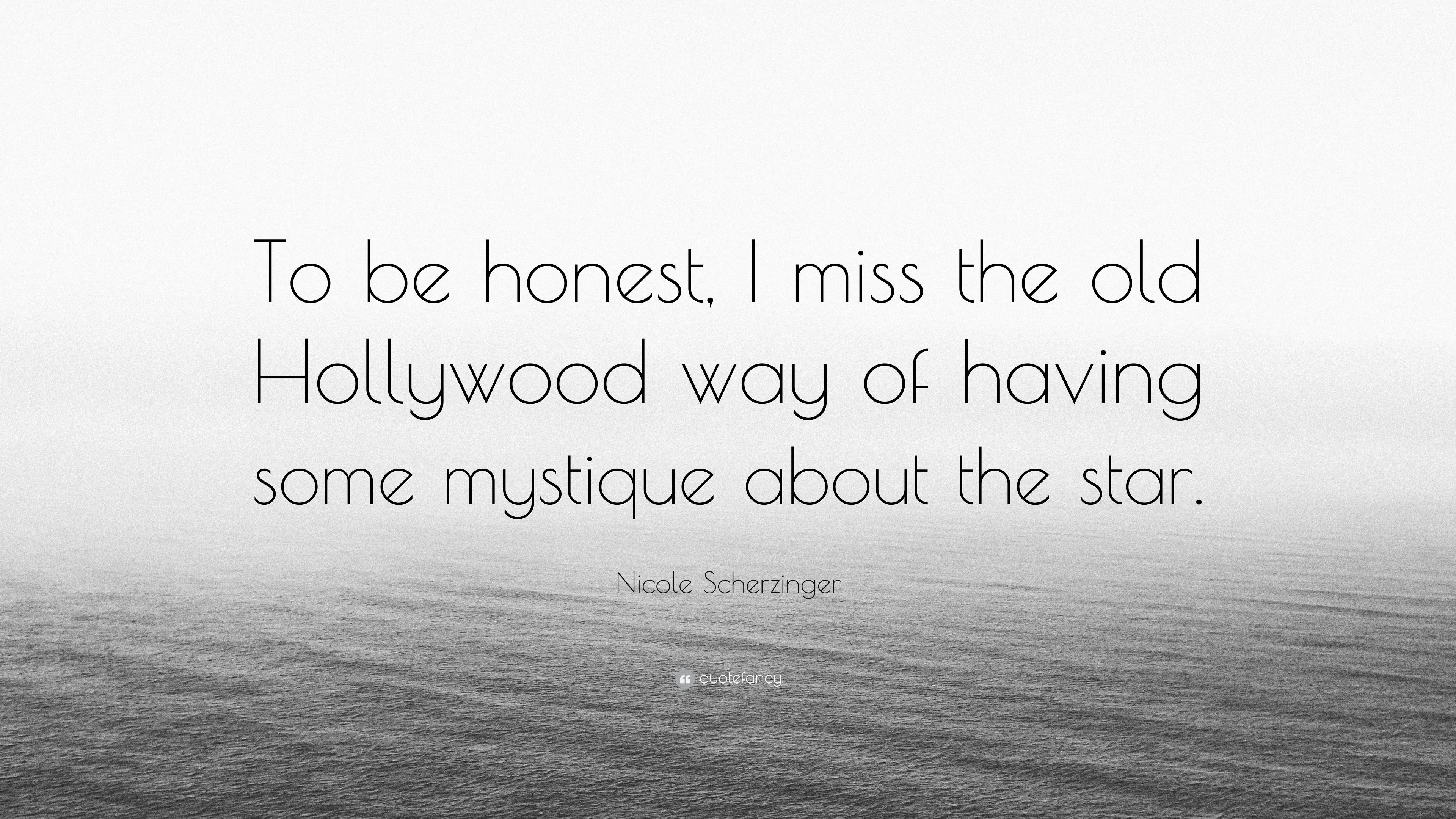 Nicole Scherzinger Quote: “To be honest, I miss the old Hollywood way of having some mystique about the star.” (7 wallpaper)