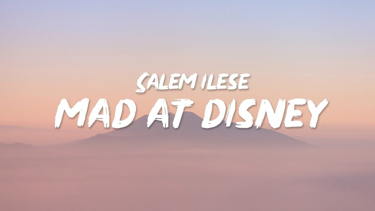 Salem ilese at Disney (Lyrics) I'm mad at Disney They Tricked me