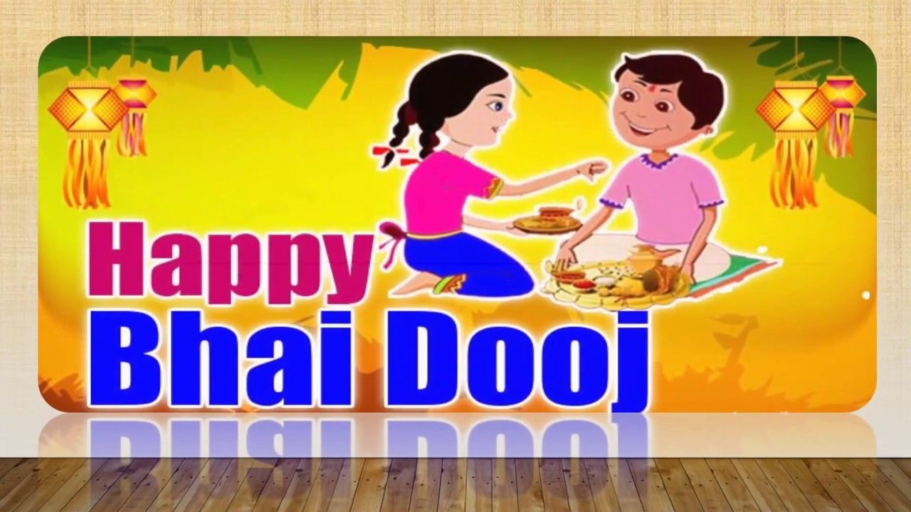 Happy Bhai Dooj Wishes 2018, Greetings Card, Whatsapp Dooj 2018 Date Wallpaper & Background Download