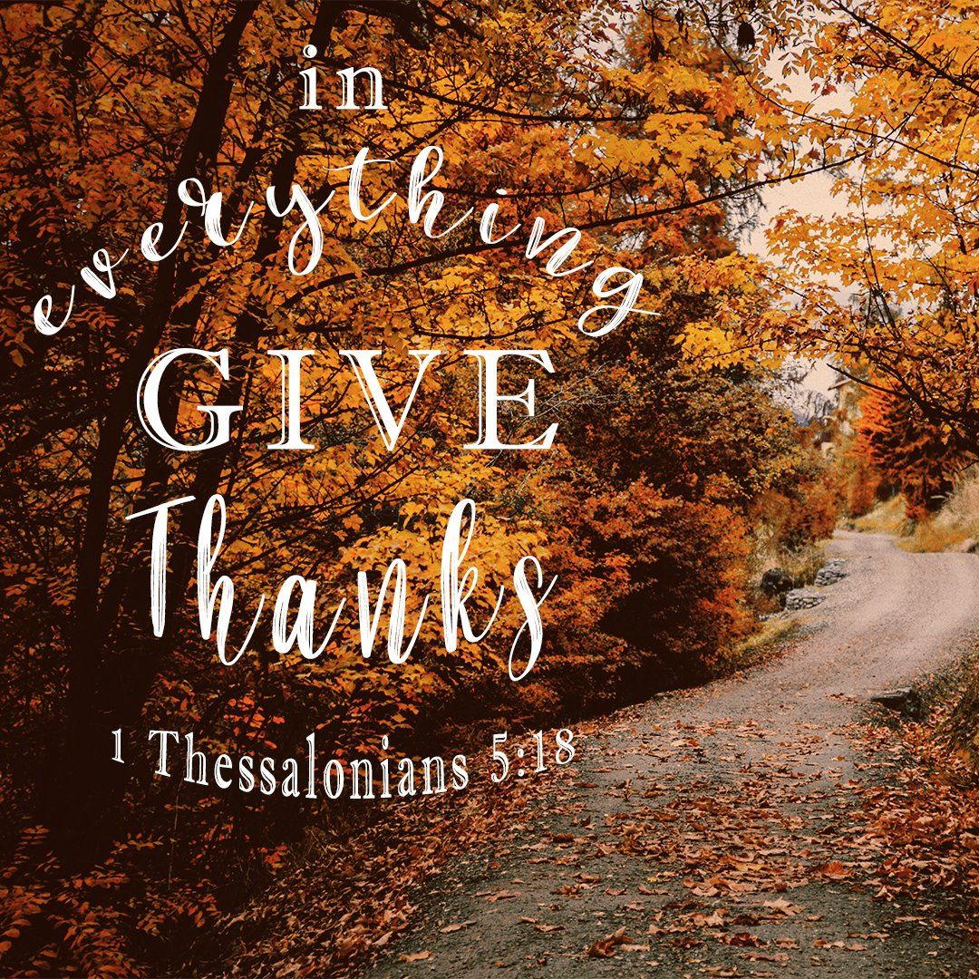 Thessalonians 5:18 In Everything Give Thanks Bible Verse Art Verses To Go
