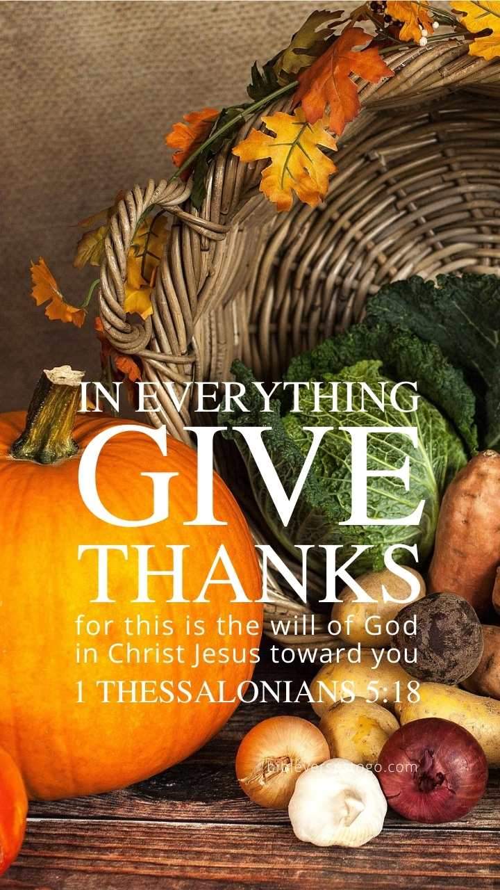 Give Thanks 1 Thessalonians 5:18 Phone Wallpaper Verses To Go