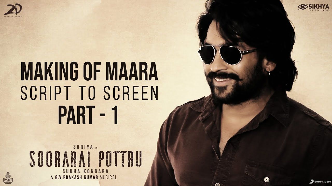 Suriya's Soorarai Pottru Making Video (Script to Screen)