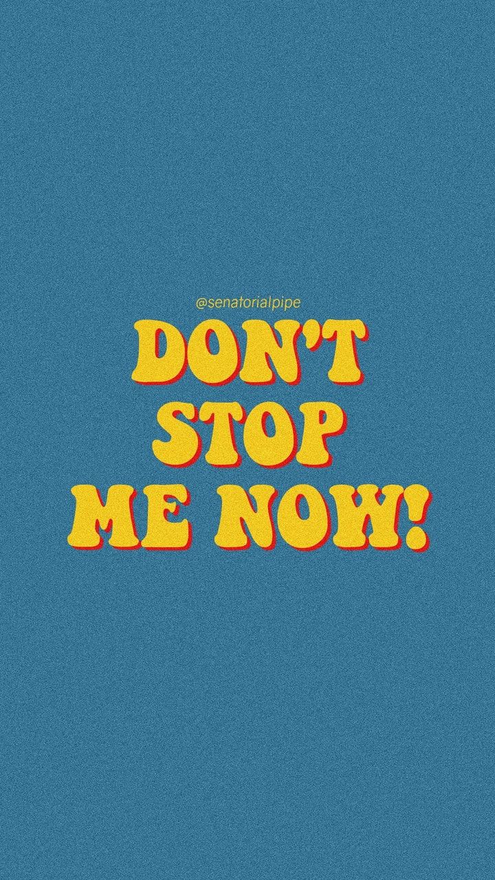 ✩ don't stop me now!