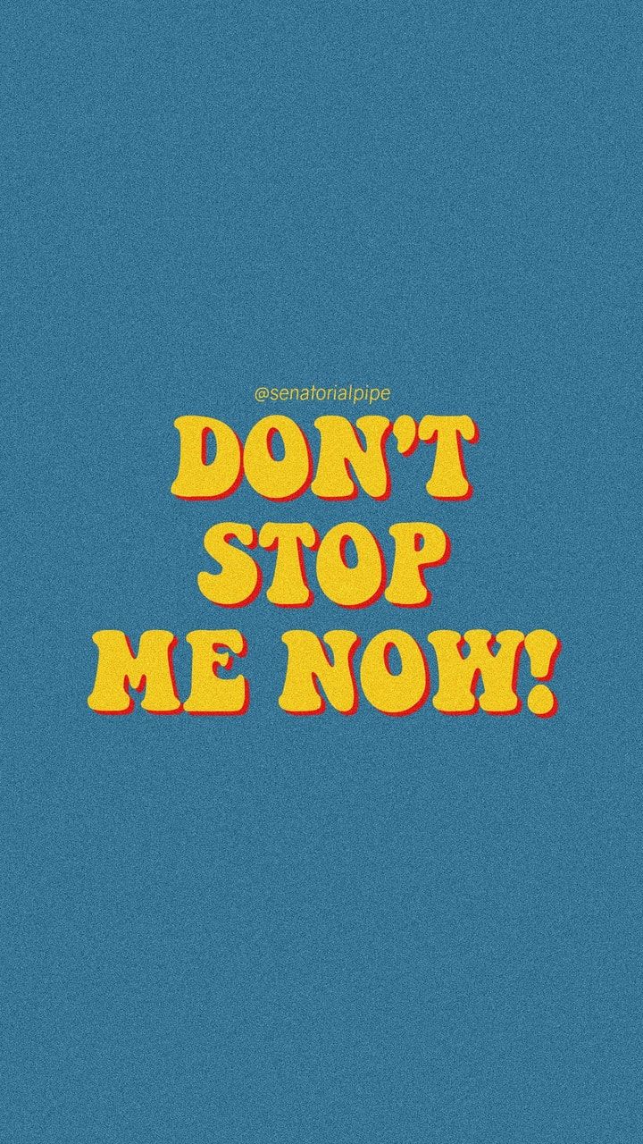 ✩ don't stop me now!