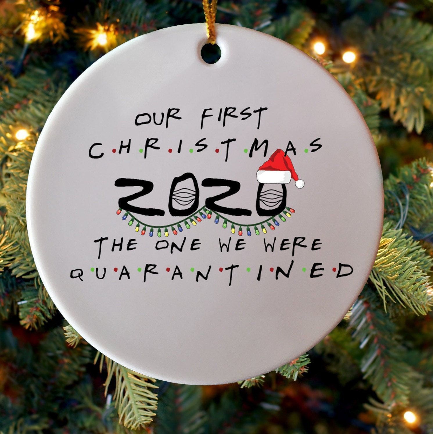 Quarantined 2020 Christmas Ornament