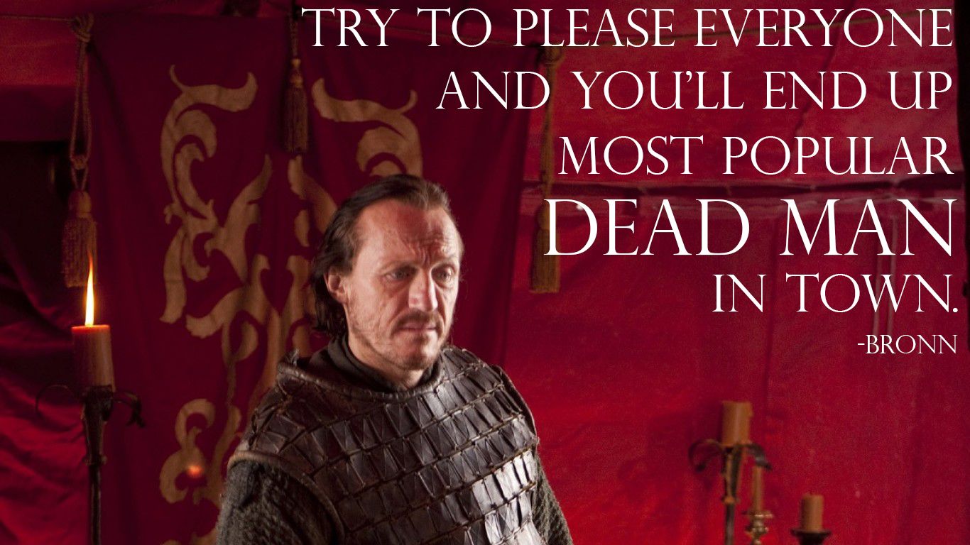 S2 ACOK Made A Wallpaper Of My Favorite Bronn Quote
