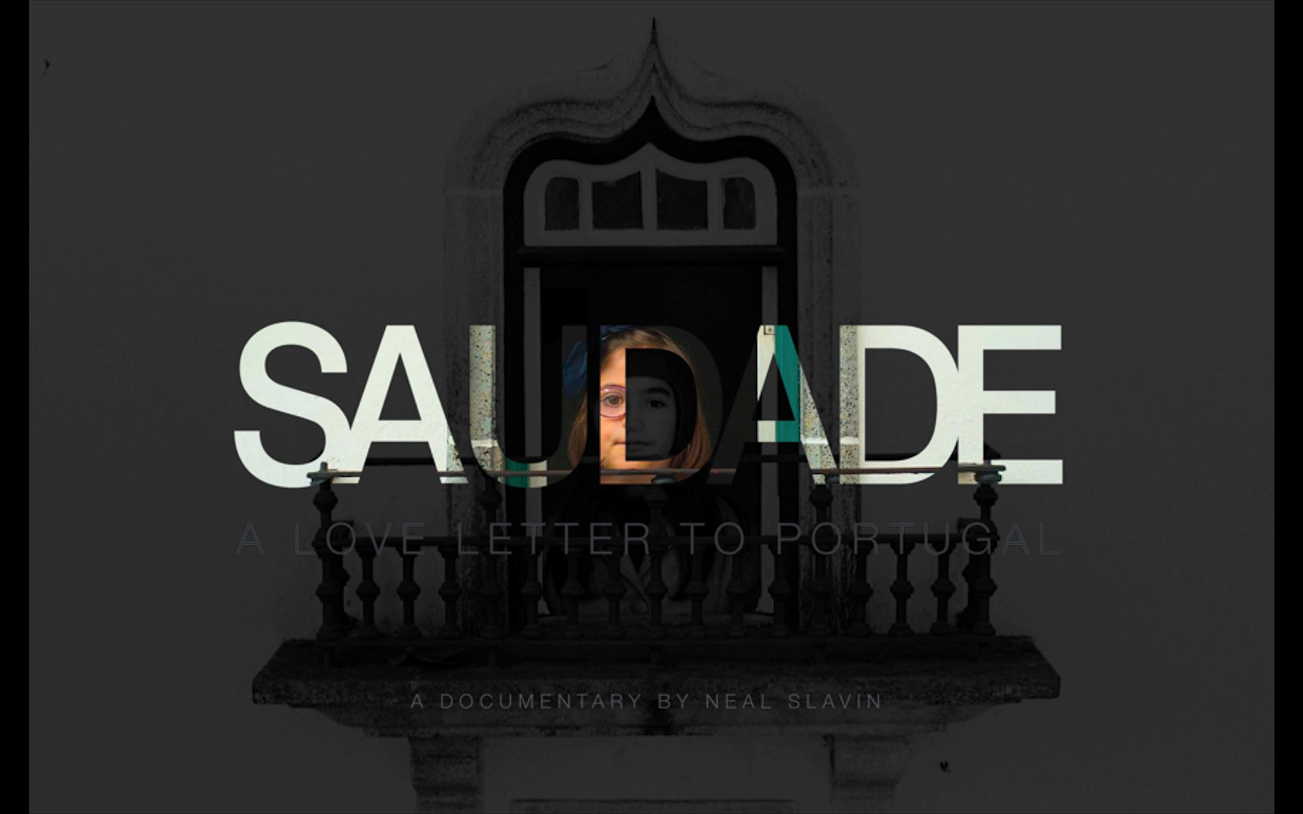Saudade: A Love Letter to Portugal