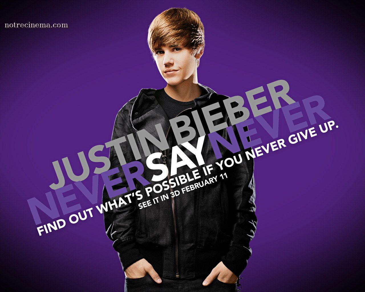 JUSTIN BIEBER: NEVER SAY NEVER